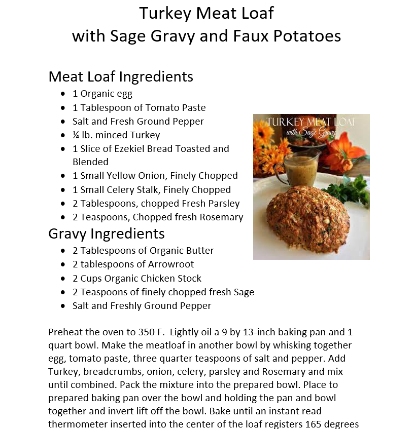 Turkey Meat Loaf with Sage Gravy and Faux Potatoes